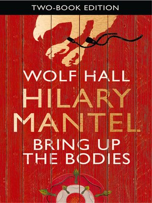 Wolf Hall / Bring Up the Bodies - ebook